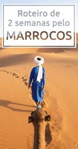 Um roteiro de duas semanas pelo Marrocos