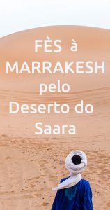De Fès à Marrakesh pelo Deserto do Saara